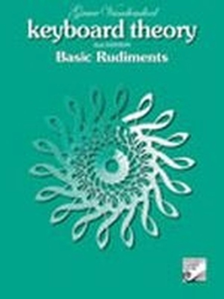 Keyboard Theory Basic Rudiments 2nd Edition  &hellip;